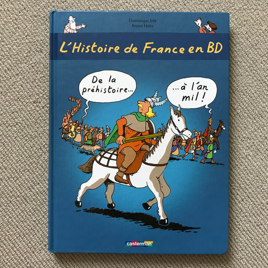 L’histoire des France en BD T.1 - D. Joly & B. Heitz