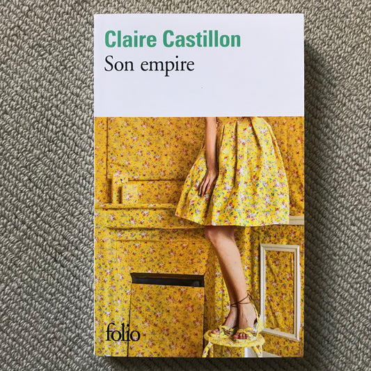 Castillon, Claire - Son emprise