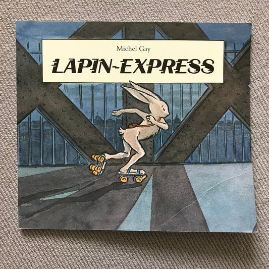 Lapin-express - M. Gay