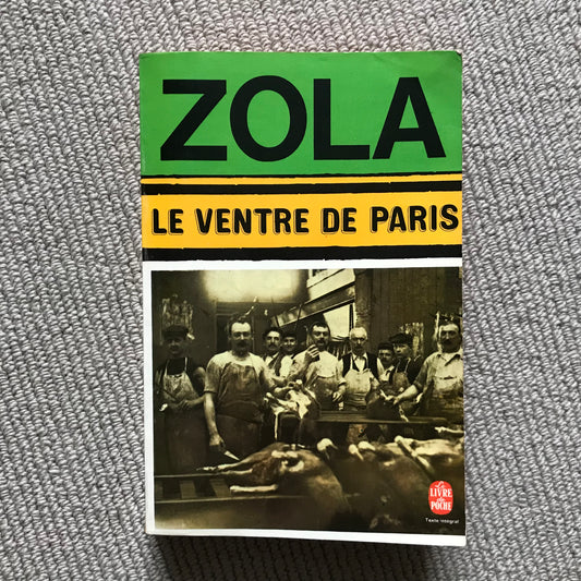 Zola, Emile - Le ventre de Paris