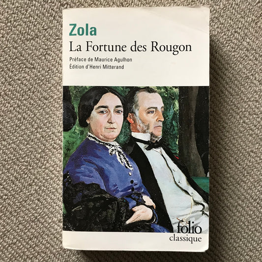 Zola - La fortune des Rougon