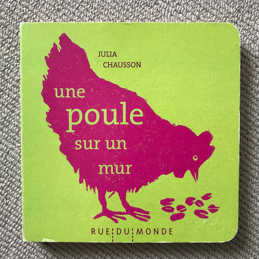 Une poule sur un mur - Julia Chausson