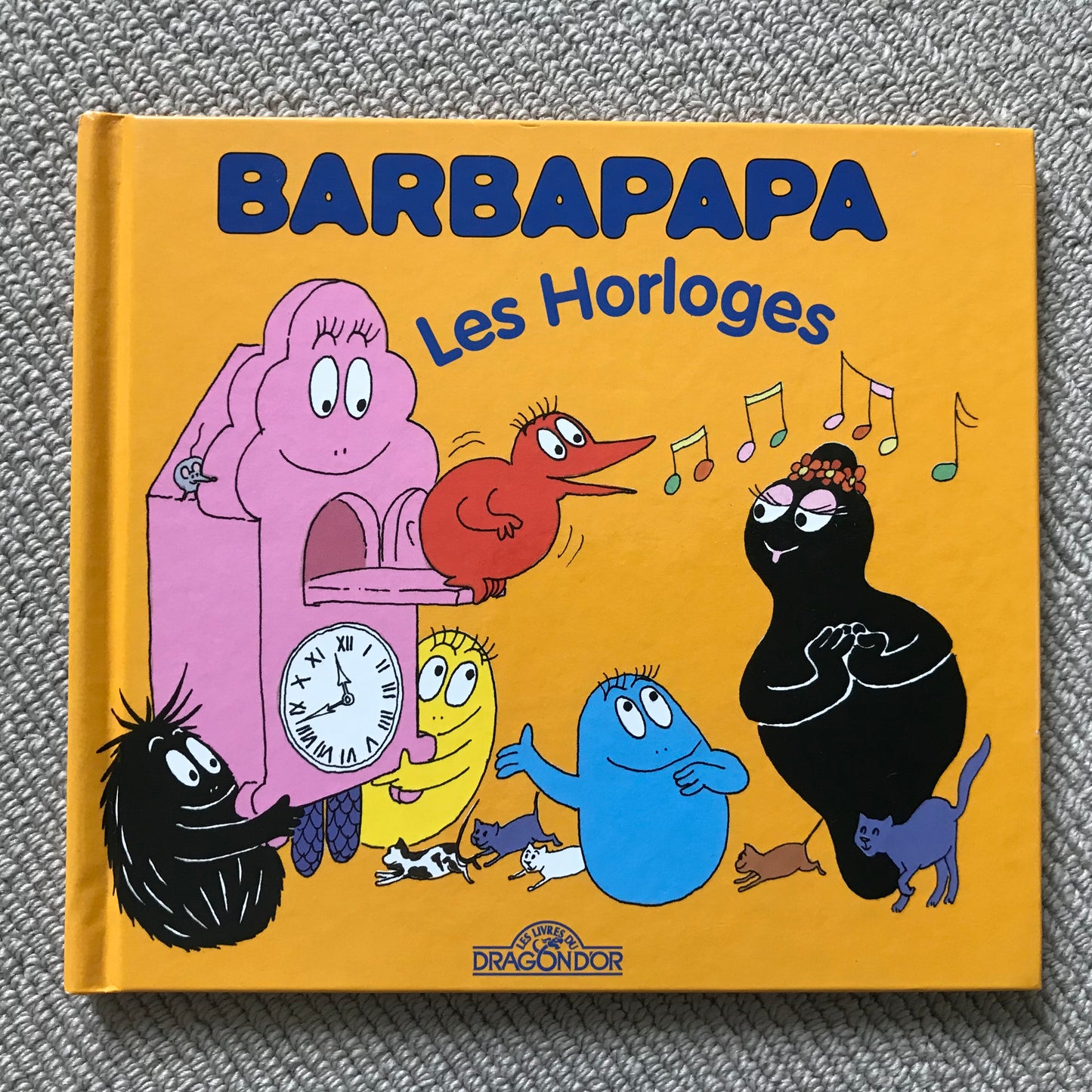 Barbapapa, les horloges - A. Tison & T. Taylor