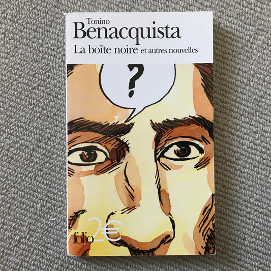 Benacquista, Tonino - La boîte noire et autres nouvelles
