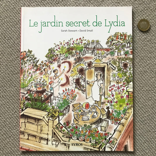 Le jardin secret de Lydia - Stewart, S. & Small, D.