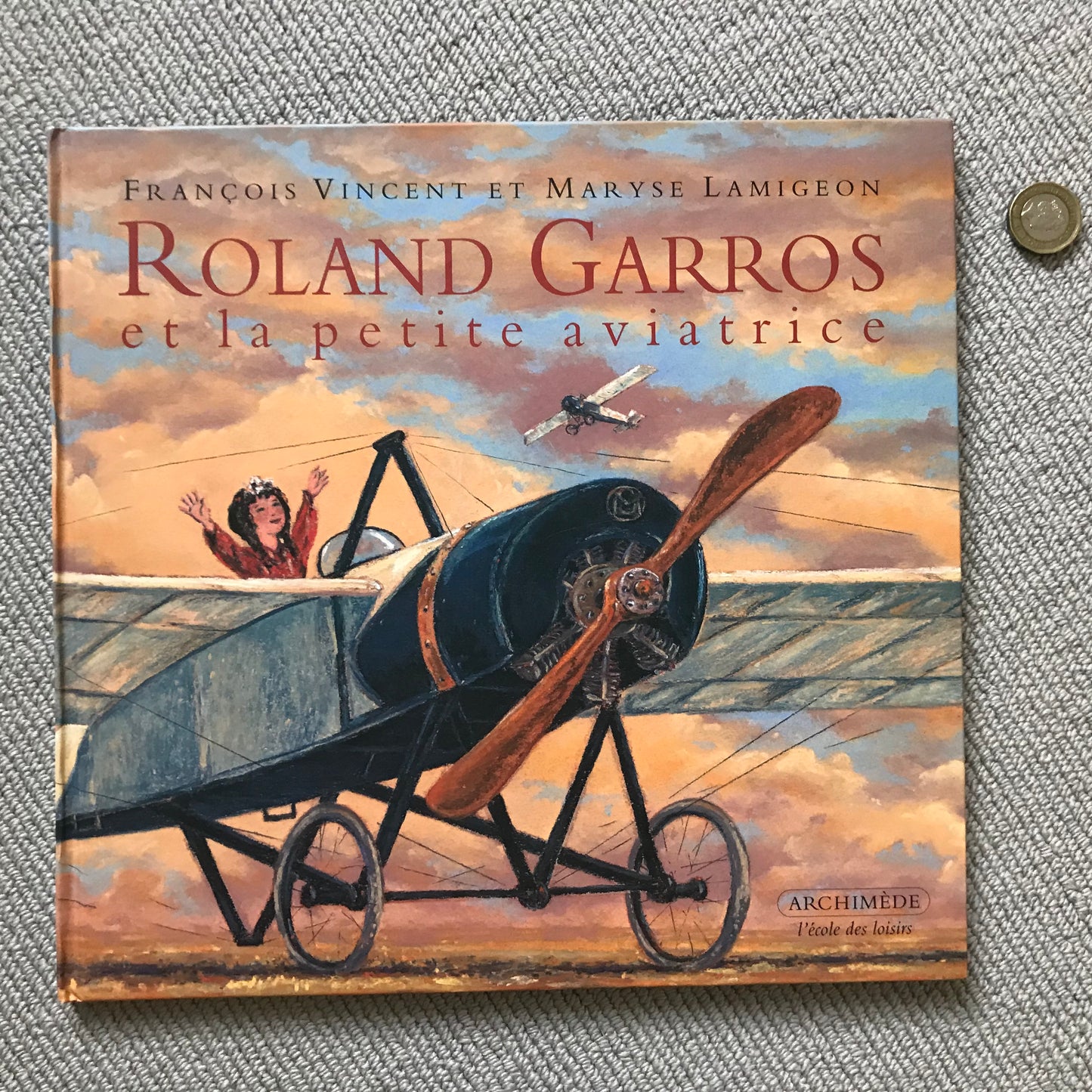 Roland Garros et la petite aviatrice - Vincent, F. & Lamigeon, M.