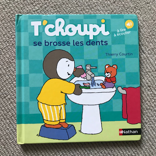 T’choupi se brosse les dents - Courtin, Thierry