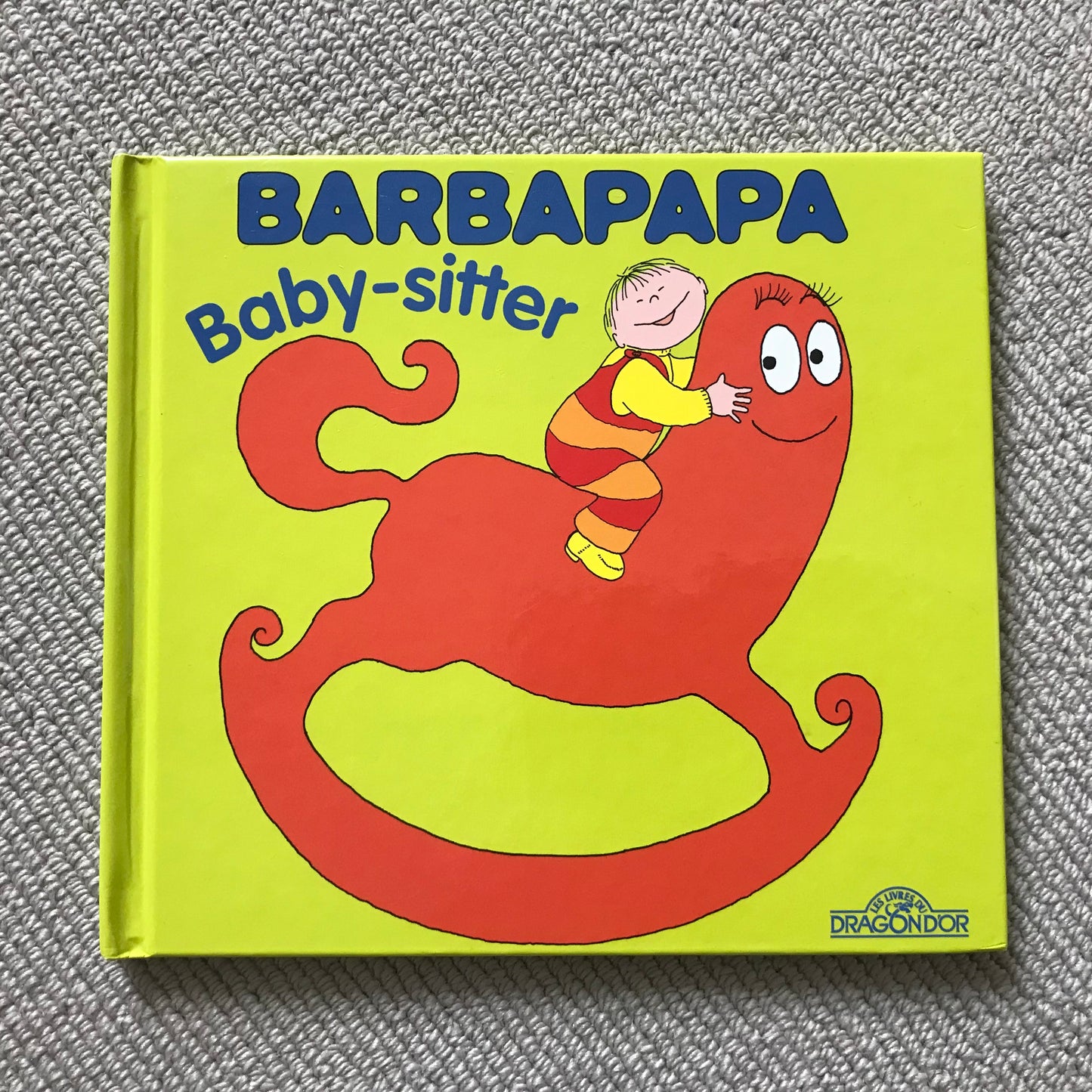 Barbapapa, baby-sitter - A. Tison & T. Taylor
