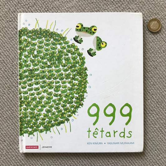 999 têtards - Kimura, K. & Murakami, Y.
