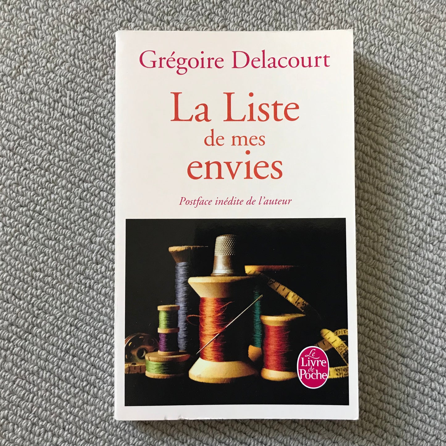Delacourt, Grégoire - La liste de mes envies