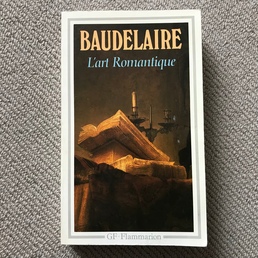 Baudelaire - L’art romantique