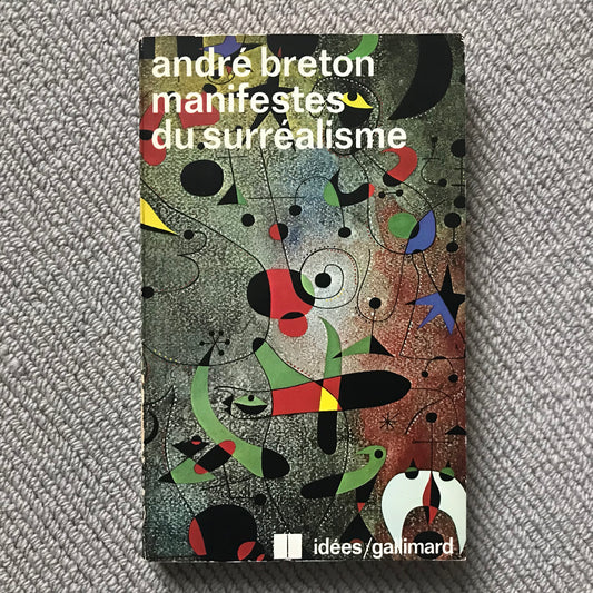 Breton, André - Manifestes du surréalisme