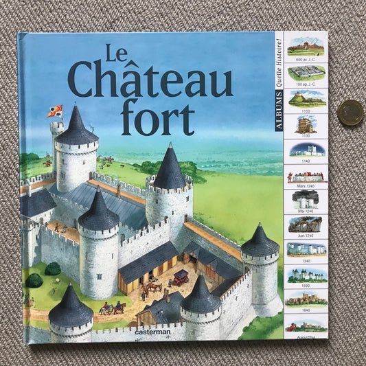 Le Château fort (albums Quelle histoire !)