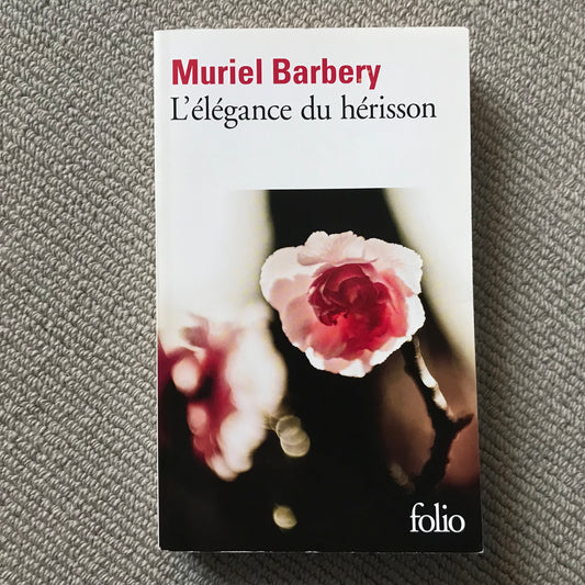 Barbery, Muriel - L’élégance du hérisson