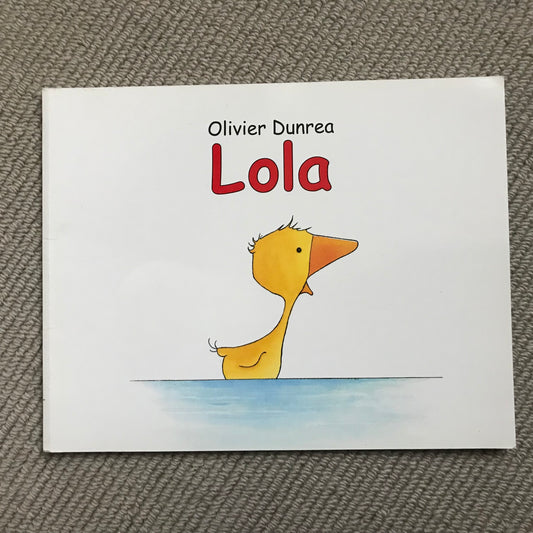 Lola - Olivier Dunrea