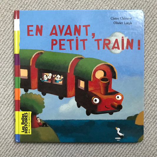 En avant, petit train ! - C. Clément & Olivier Latyk