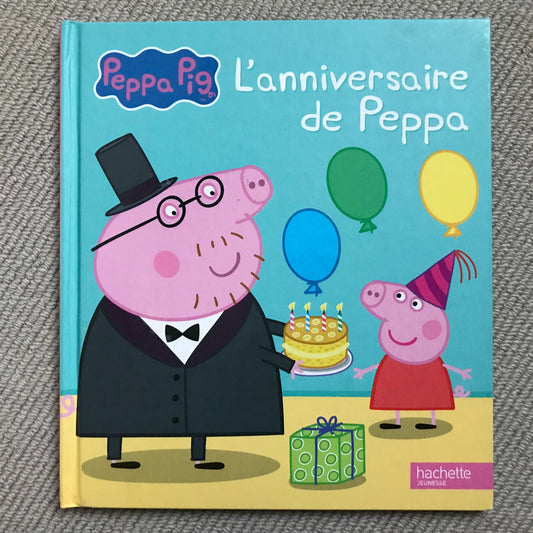 Peppa Pig : L’anniversaire de Peppa