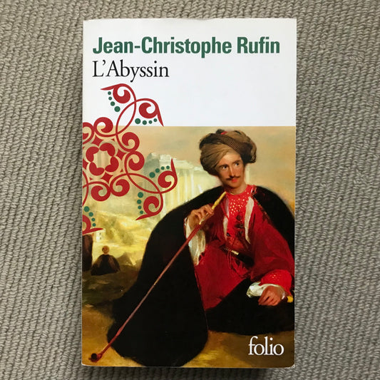 Rufin, Jean-Christophe - L’Abyssin