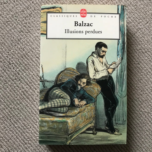 Balzac de, Honoré - Illusions perdues