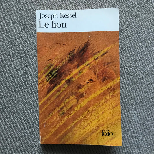 Kessel, Joseph - Le lion