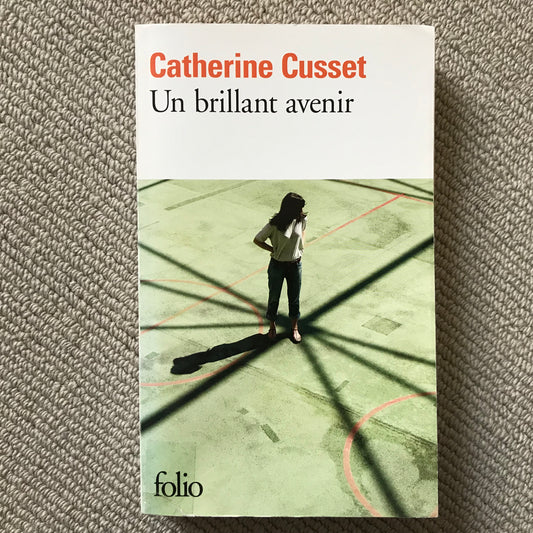 Cusset, Catherine - Un brillant avenir