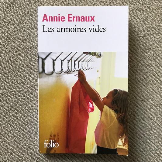 Ernaux, Annie - Les armoire vides