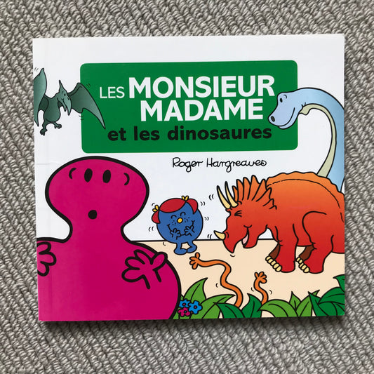 Monsieur Madame, et les dinosaures - Hargreaves R.