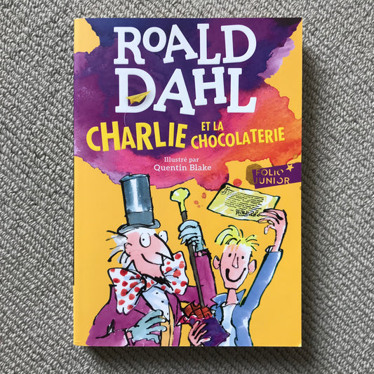 Dahl, Roald - Charlie et la chocolaterie