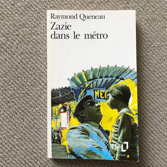 Queneau, Raymond - Zazie dans le métro