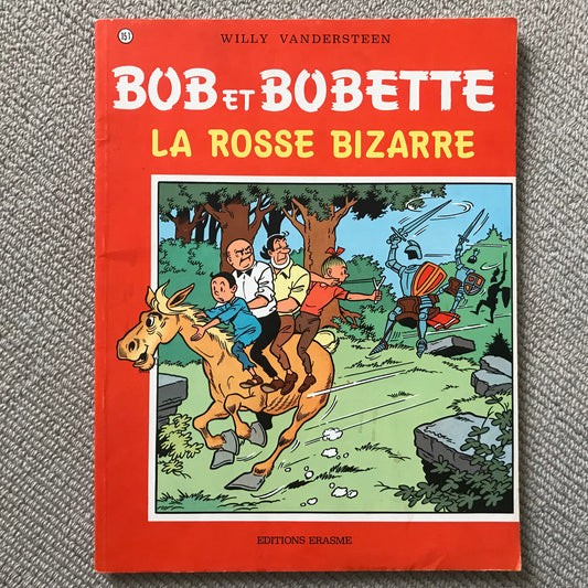 Bob et Bobette 151, La Rosse bizarre - W. Vandersteen