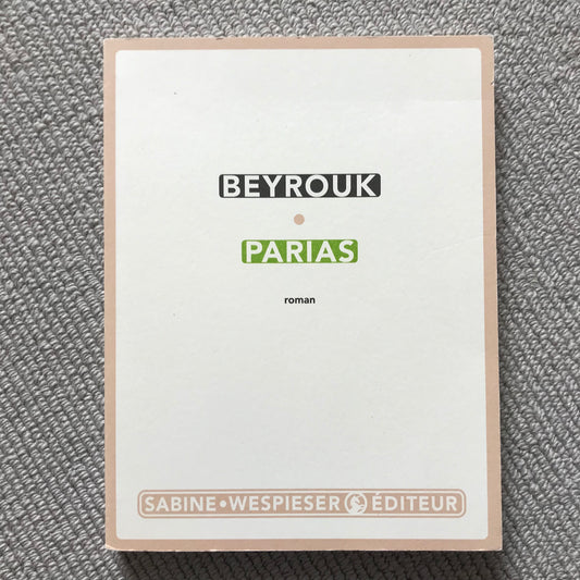 Beyrouk - Parias
