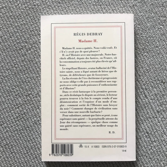 Debray, Régis - Madame H.