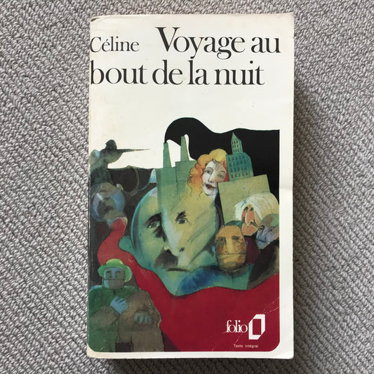 Céline, Louis-Ferdinand - Voyage au bout de la nuit