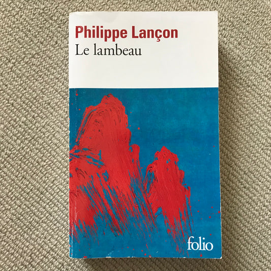 Lançon, Philippe - Le lambeau