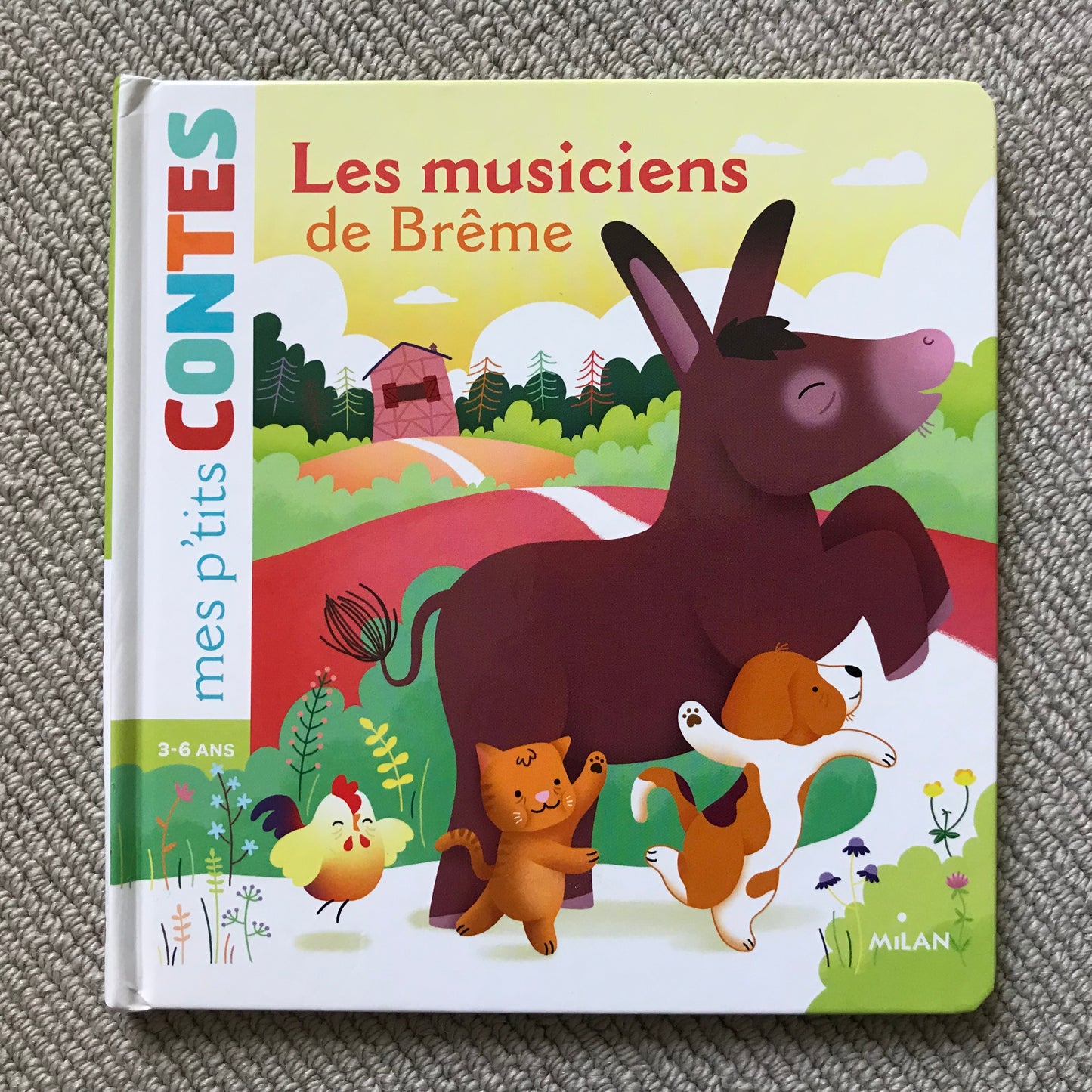 Les musiciens de Brême (Collection mes p’tits contes)