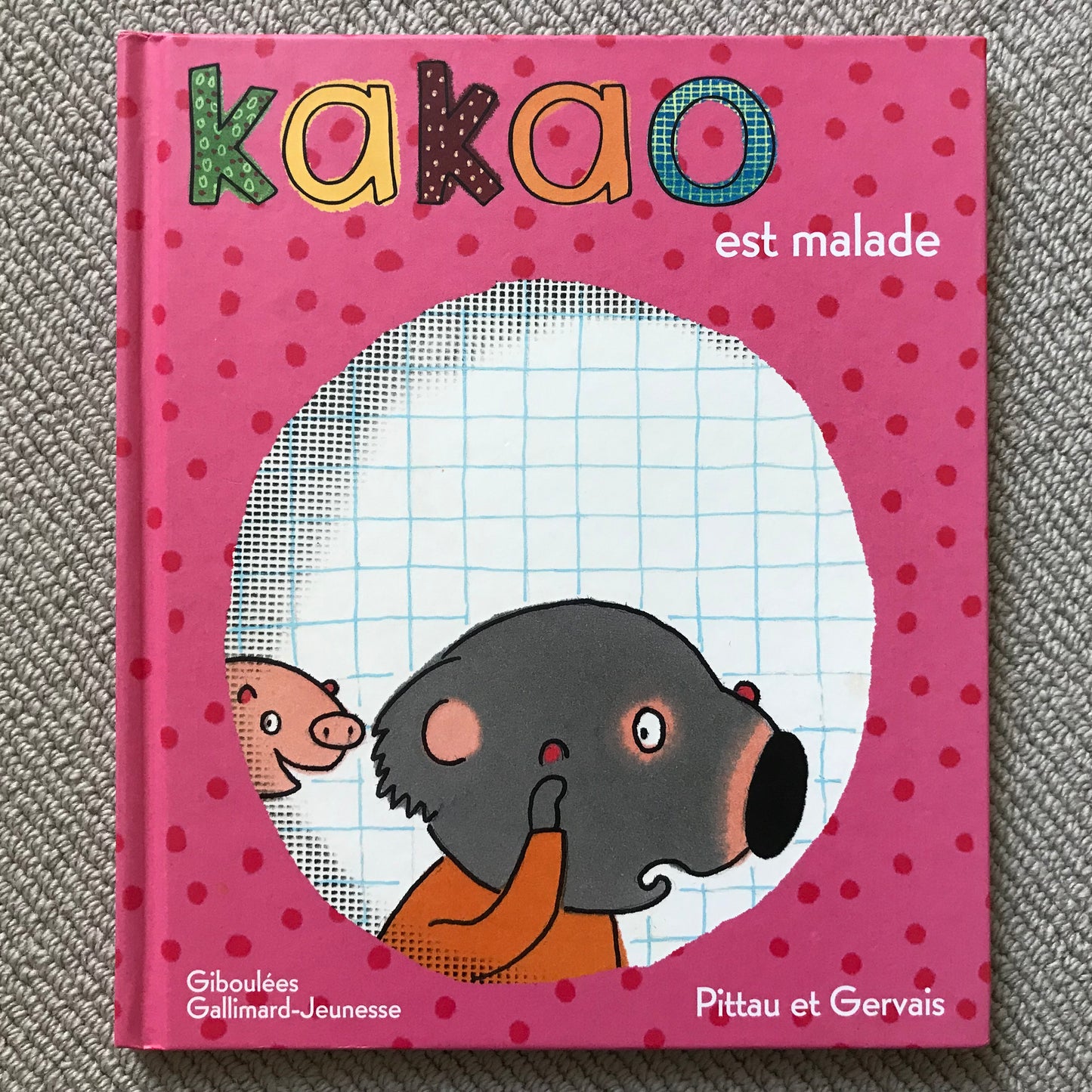 Kakao est malade - Pittau et Gervais