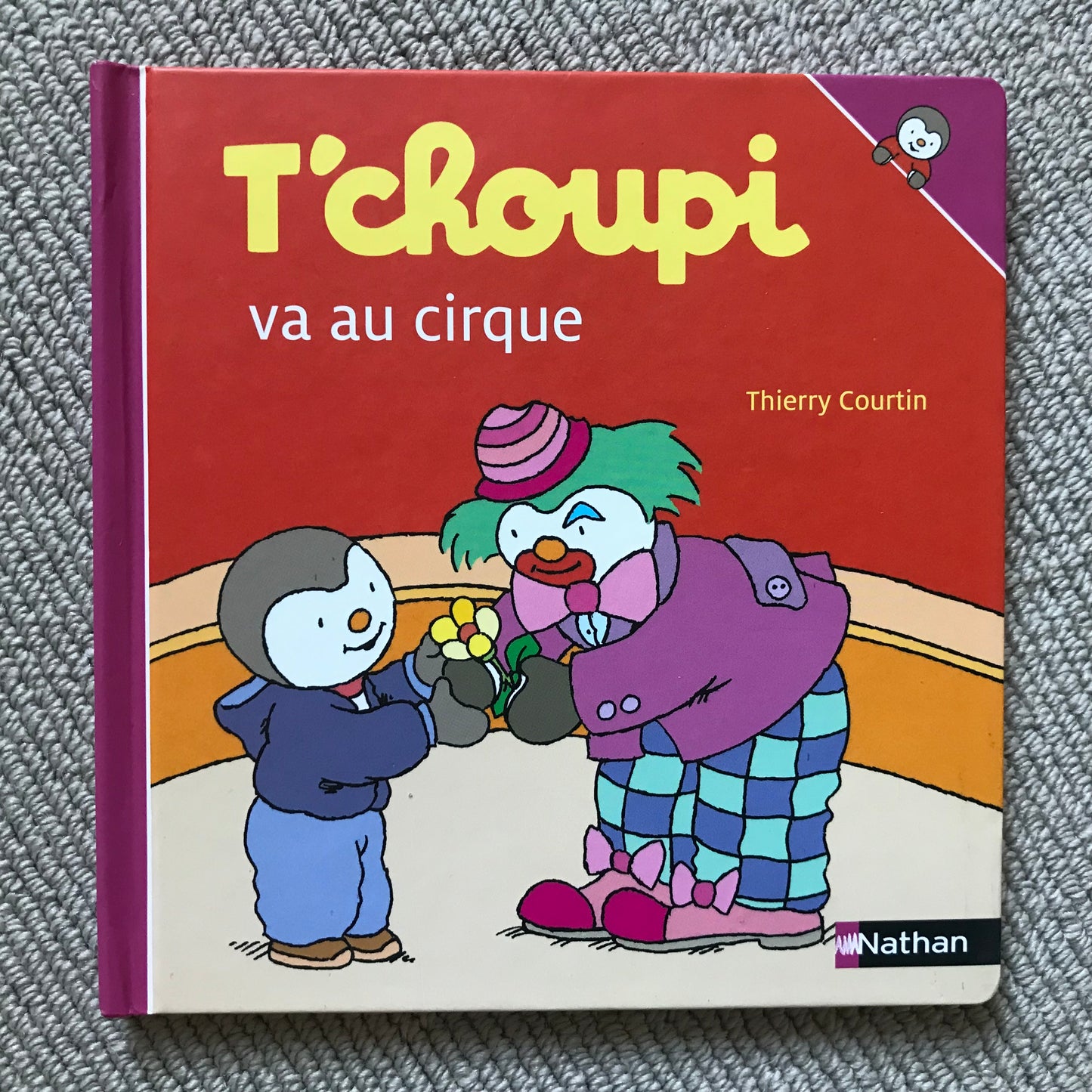 T’choupi va au cirque - Courtin, Thierry