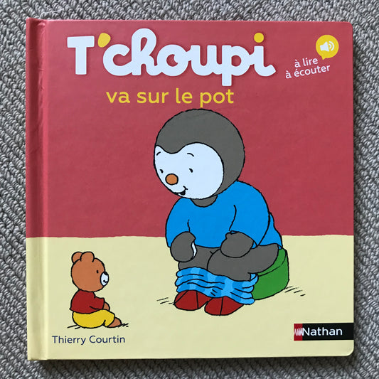 T’choupi va sur le pot - Courtin, Thierry