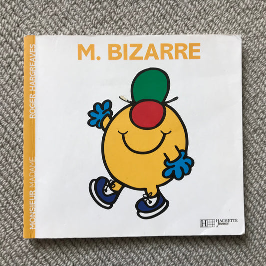 Monsieur Madame, M. Bizarre - Hargreaves R.