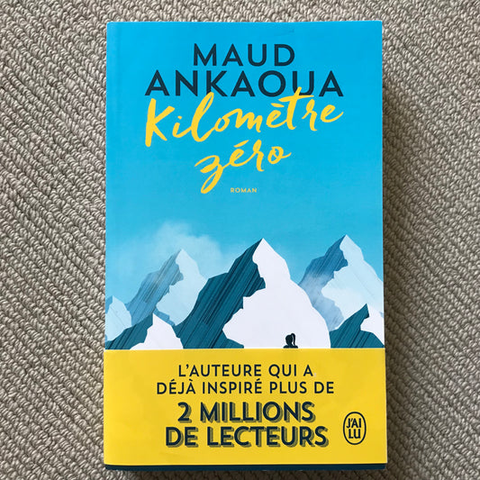 Ankaoua, Maud - Kilomètre zéro