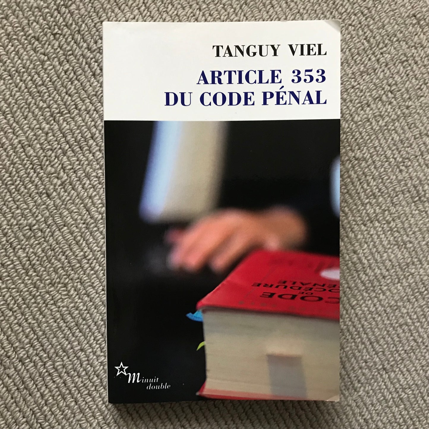 Viel, Tanguy - Article 353 du code pénal