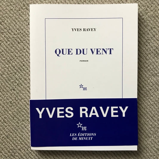 Ravey, Yves - Que du vent