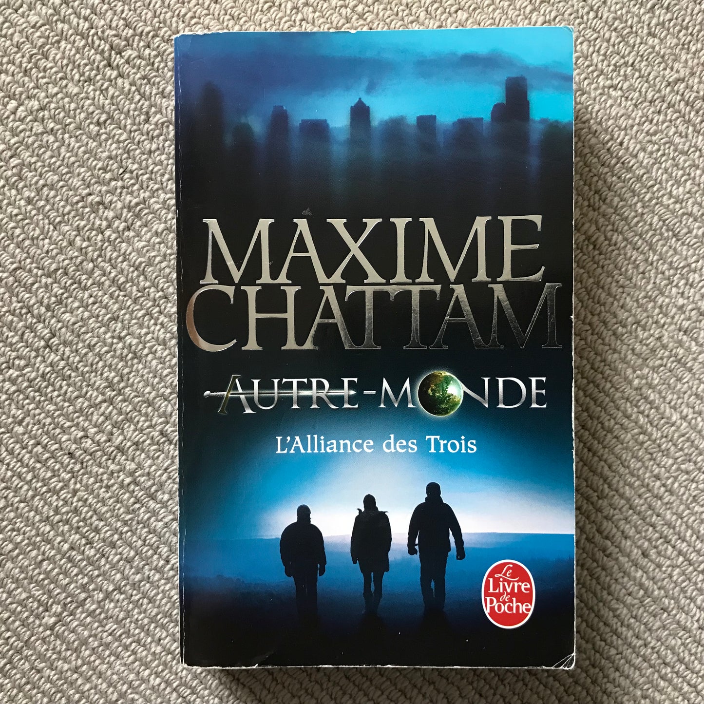 Chattam, Maxime - Autre monde, l’Alliance des Trois