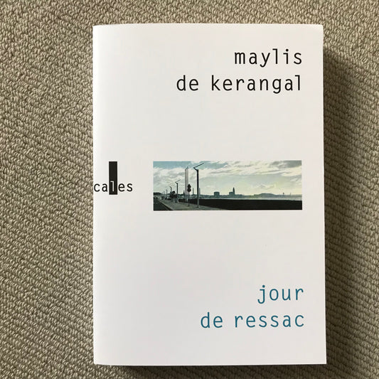 Kerangal de, Maylis - Jour de ressac