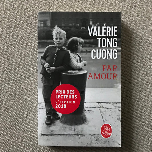 Tong Cuong, Valérie - Par amour