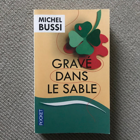 Bussi, Michel - Gravé dans le sable