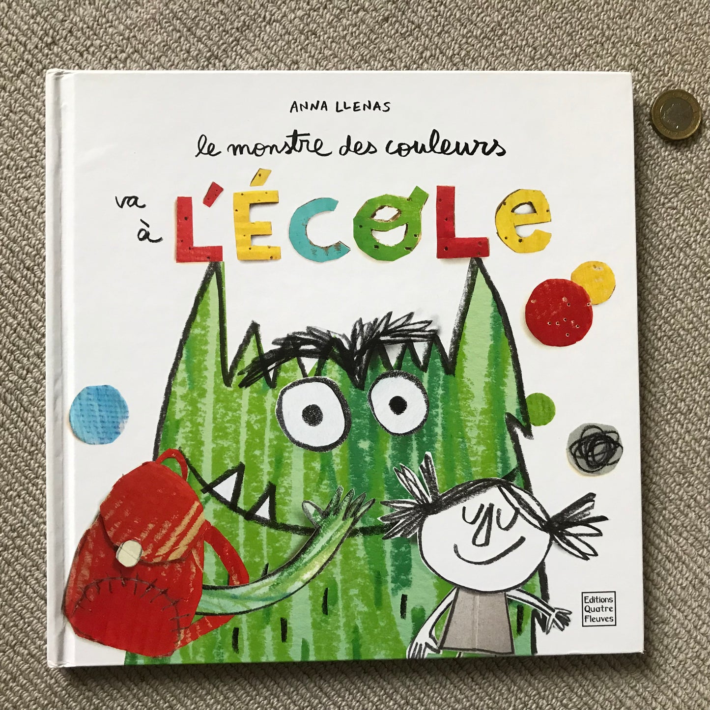 Le monstre des couleurs va à l’école - A. Llenas