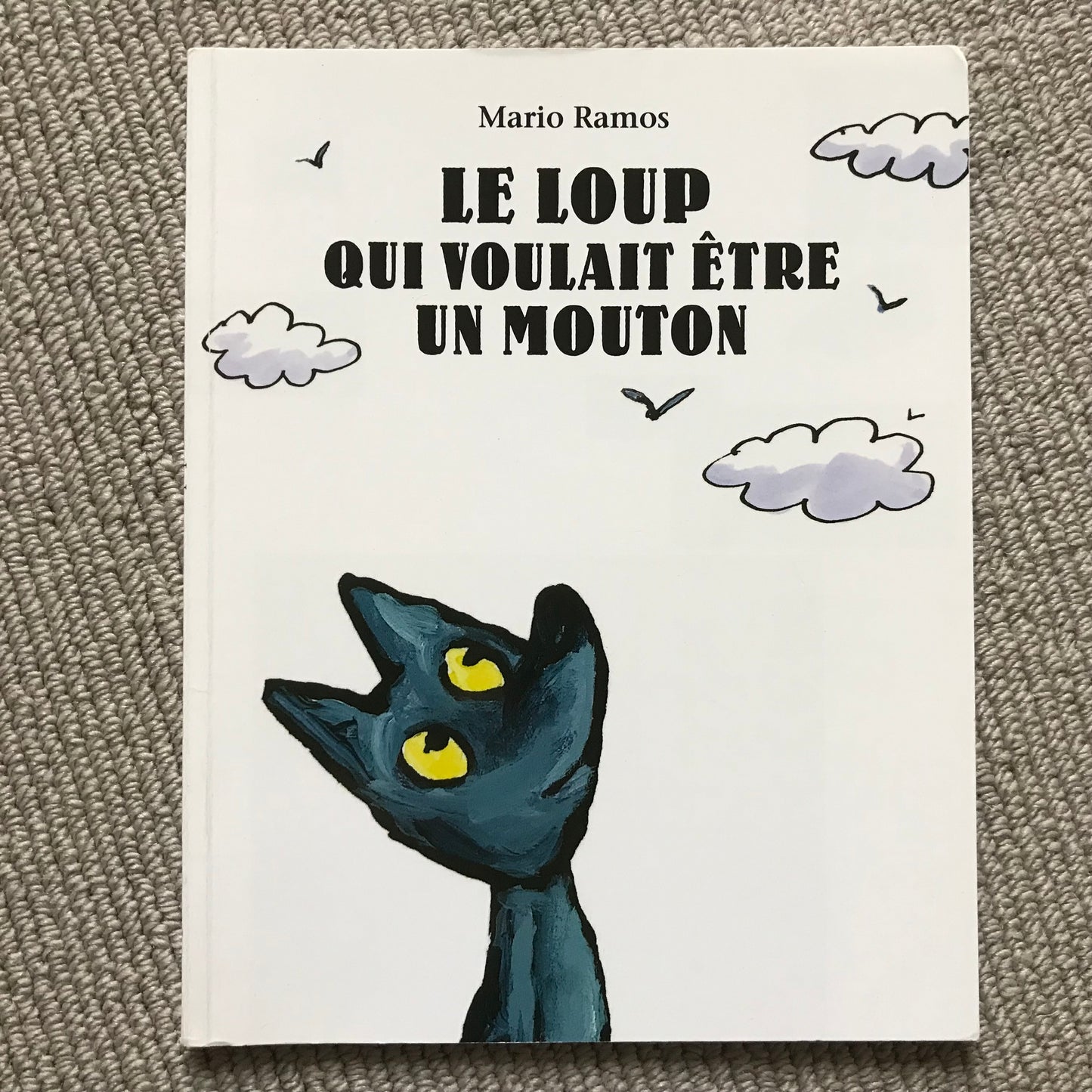 Le loup qui voulait être un mouton - Ramos, Mario