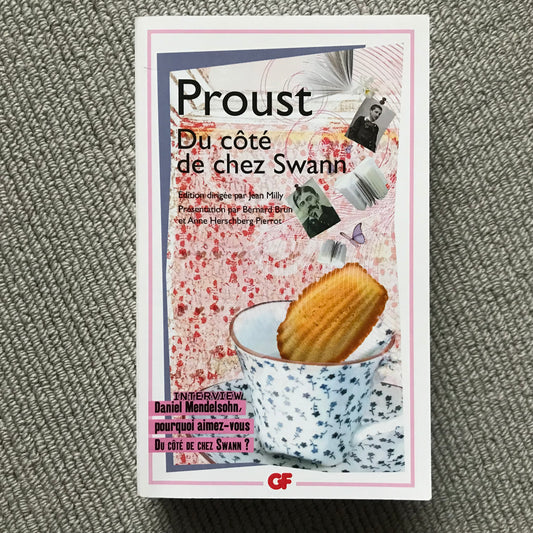 Proust - À la recherche du temps perdu volume 1: Du côté de chez Swann