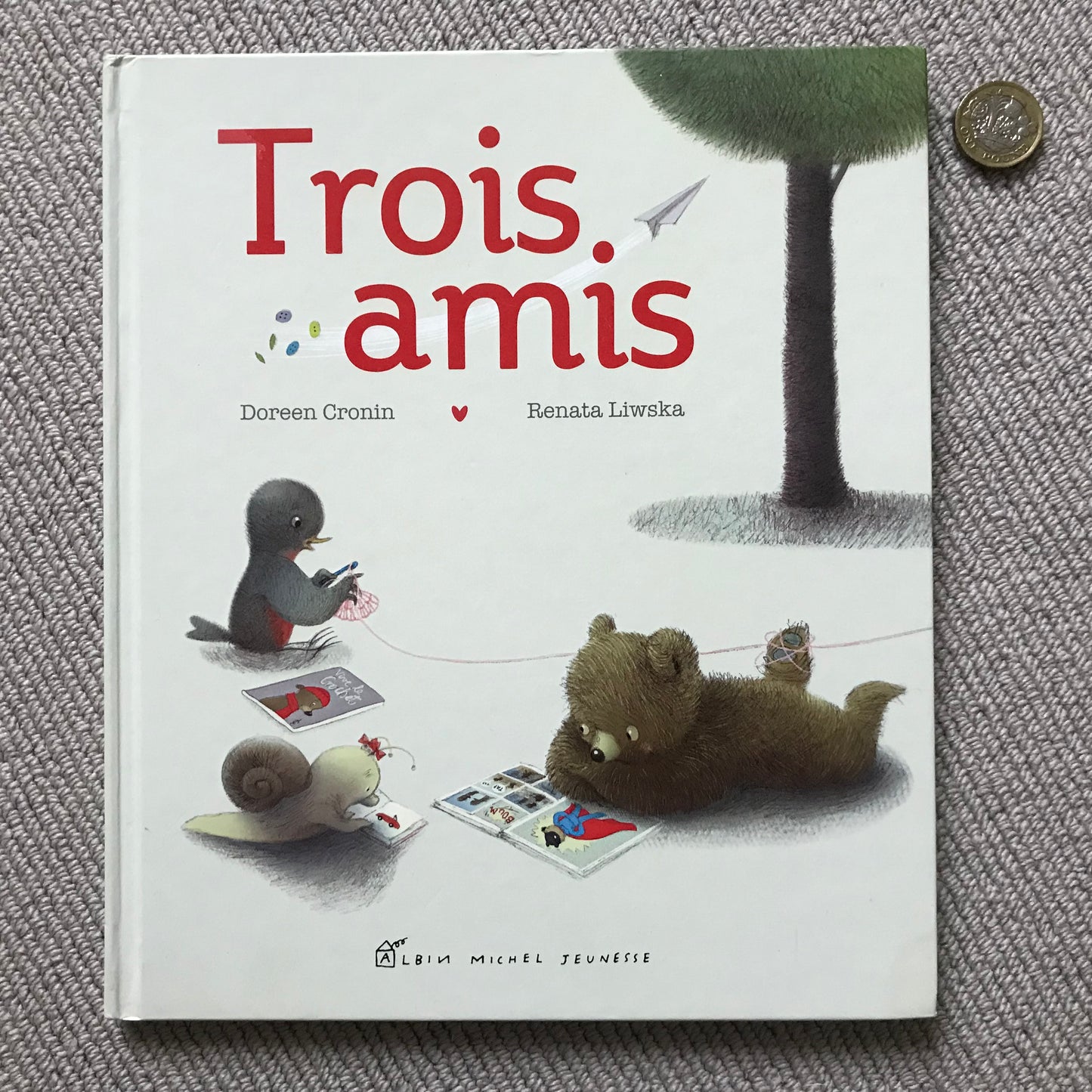 Trois amis - D. Cronin & R. Liwska